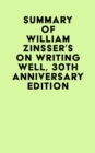 Image for Summary of William Zinsser&#39;s On Writing Well, 30th Anniversary Edition