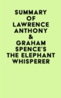 Image for Summary of Lawrence Anthony &amp; Graham Spence&#39;s The Elephant Whisperer