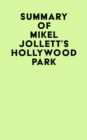Image for Summary of Mikel Jollett&#39;s Hollywood Park