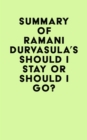 Image for Summary of Ramani Durvasula&#39;s Should I Stay or Should I Go?