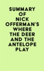 Image for Summary of Nick Offerman&#39;s Where the Deer and the Antelope Play