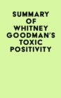 Image for Summary of Whitney Goodman&#39;s Toxic Positivity