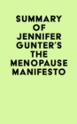 Image for Summary of Jennifer Gunter&#39;s The Menopause Manifesto