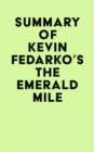 Image for Summary of Kevin Fedarko&#39;s The Emerald Mile