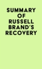 Image for Summary of Russell Brand&#39;s Recovery