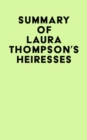 Image for Summary of Laura Thompson&#39;s Heiresses