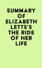 Image for Summary of Elizabeth Letts&#39;s The Ride of Her Life