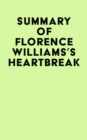 Image for Summary of Florence Williams&#39;s Heartbreak