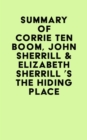 Image for Summary of  Corrie Ten Boom, John Sherrill &amp; Elizabeth Sherrill &#39;s The Hiding Place
