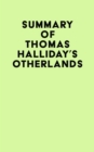 Image for Summary of Thomas Halliday&#39;s Otherlands