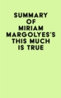 Image for Summary of Miriam Margolyes&#39;s This Much Is True