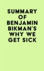 Image for Summary of Benjamin Bikman&#39;s Why We Get Sick