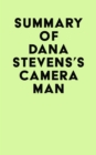 Image for Summary of Dana Stevens&#39;s Camera Man