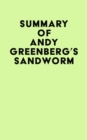 Image for Summary of Andy Greenberg&#39;s Sandworm