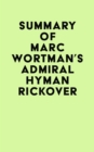 Image for Summary of Marc Wortman&#39;s Admiral Hyman Rickover