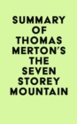 Image for Summary of Thomas Merton&#39;s The Seven Storey Mountain