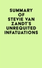 Image for Summary of Stevie Van Zandt&#39;s Unrequited Infatuations