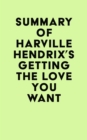 Image for Summary of Harville Hendrix&#39;s Getting the Love You Want