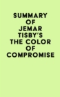 Image for Summary of Jemar Tisby&#39;s The Color of Compromise