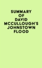 Image for Summary of David McCullough&#39;s Johnstown Flood
