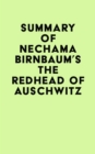 Image for Summary of Nechama Birnbaum&#39;s The Redhead of Auschwitz
