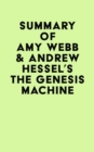 Image for Summary of Amy Webb &amp; Andrew Hessel&#39;s The Genesis Machine