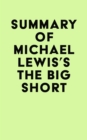Image for Summary of Michael Lewis&#39;s The Big Short