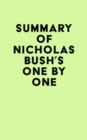 Image for Summary of Nicholas Bush&#39;s One by One