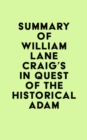 Image for Summary of William Lane Craig&#39;s In Quest of the Historical Adam
