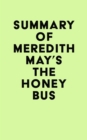 Image for Summary of Meredith May&#39;s The Honey Bus