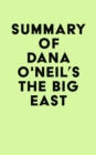 Image for Summary of Dana O&#39;Neil&#39;s The Big East
