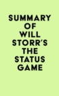 Image for Summary of Will Storr&#39;s The Status Game