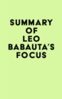 Image for Summary of Leo Babauta&#39;s Focus