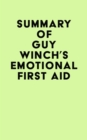 Image for Summary of Guy Winch&#39;s Emotional First Aid