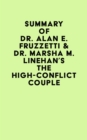 Image for Summary of Dr. Alan E. Fruzzetti &amp; Dr. Marsha M. Linehan&#39;s The High-Conflict Couple