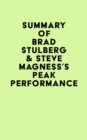 Image for Summary of Brad Stulberg &amp; Steve Magness&#39;s Peak Performance