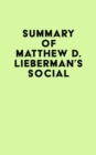 Image for Summary of Matthew D. Lieberman&#39;s Social
