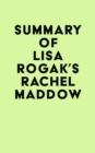 Image for Summary of Lisa Rogak&#39;s Rachel Maddow