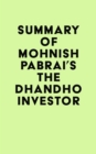 Image for Summary of Mohnish Pabrai&#39;s The Dhandho Investor