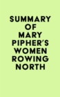 Image for Summary of Mary Pipher&#39;s Women Rowing North