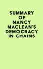 Image for Summary of Nancy MacLean&#39;s Democracy in Chains