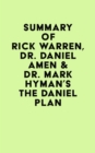 Image for Summary of Rick Warren, Dr. Daniel Amen &amp; Dr. Mark Hyman&#39;s The Daniel Plan