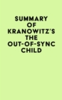Image for Summary of Kranowitz&#39;s The Out-of-Sync Child