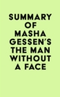 Image for Summary of Masha Gessen&#39;s The Man Without a Face