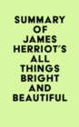 Image for Summary of James Herriot&#39;s All Things Bright and Beautiful