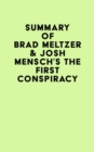 Image for Summary of Brad Meltzer &amp; Josh Mensch&#39;s The First Conspiracy