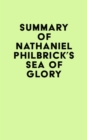 Image for Summary of Nathaniel Philbrick&#39;s Sea of Glory