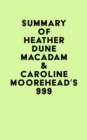 Image for Summary of Heather Dune Macadam &amp; Caroline Moorehead&#39;s 999