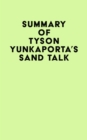 Image for Summary of Tyson Yunkaporta&#39;s Sand Talk