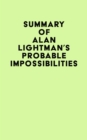 Image for Summary of Alan Lightman&#39;s Probable Impossibilities